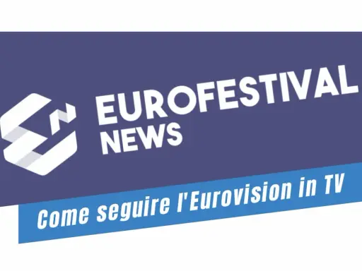 Logo "Eurofestival News" con testo "Come seguire l'Eurovision in TV".
